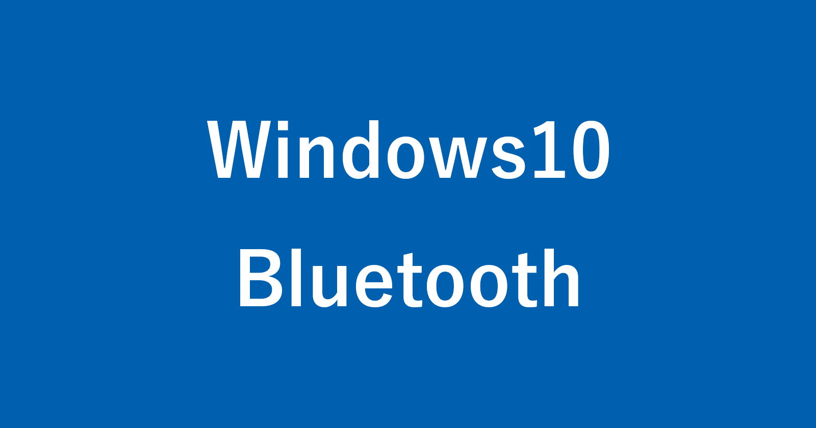 windows 10 bluetooth