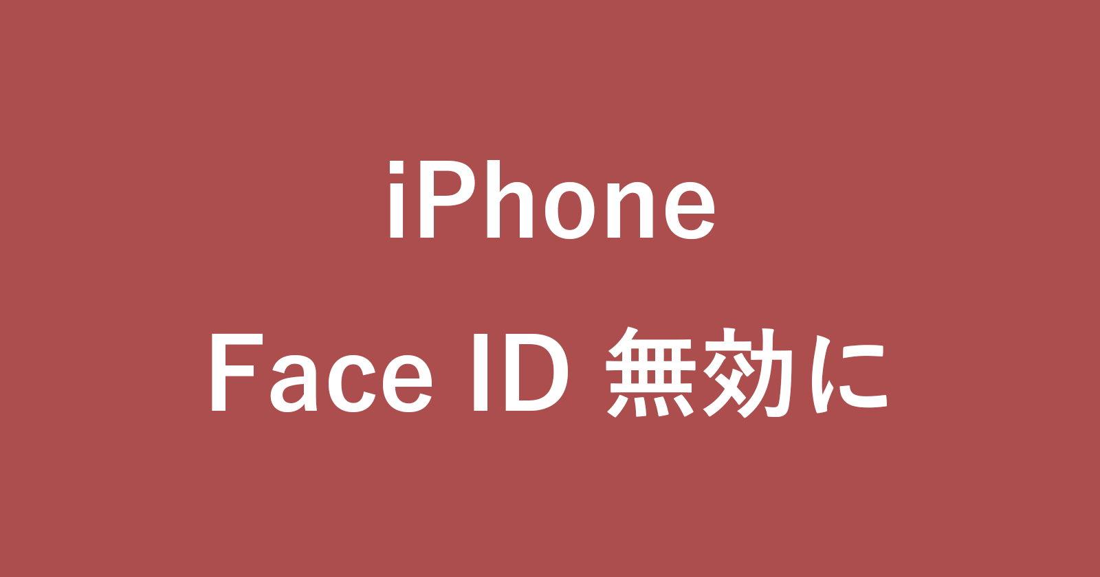 iphone disable face id