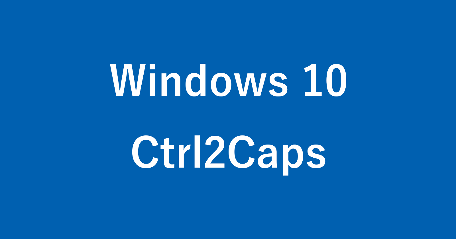 windows 10 ctrl2caps