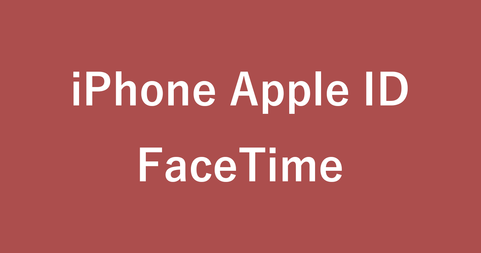 iphone apple id facetime