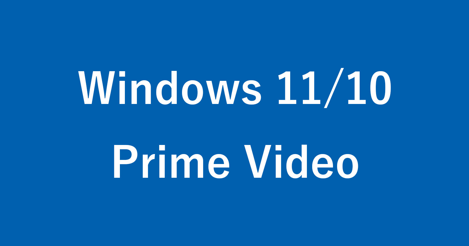 windows pc prime video
